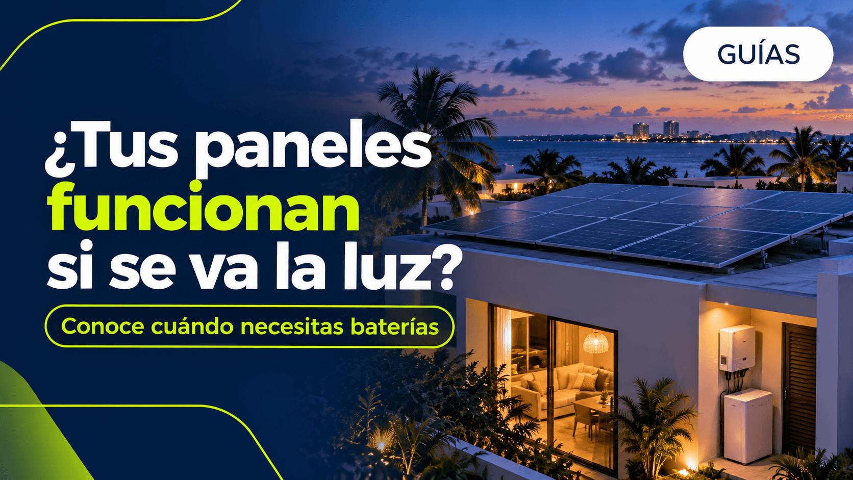 los paneles solares funcionan cuando se va la luz